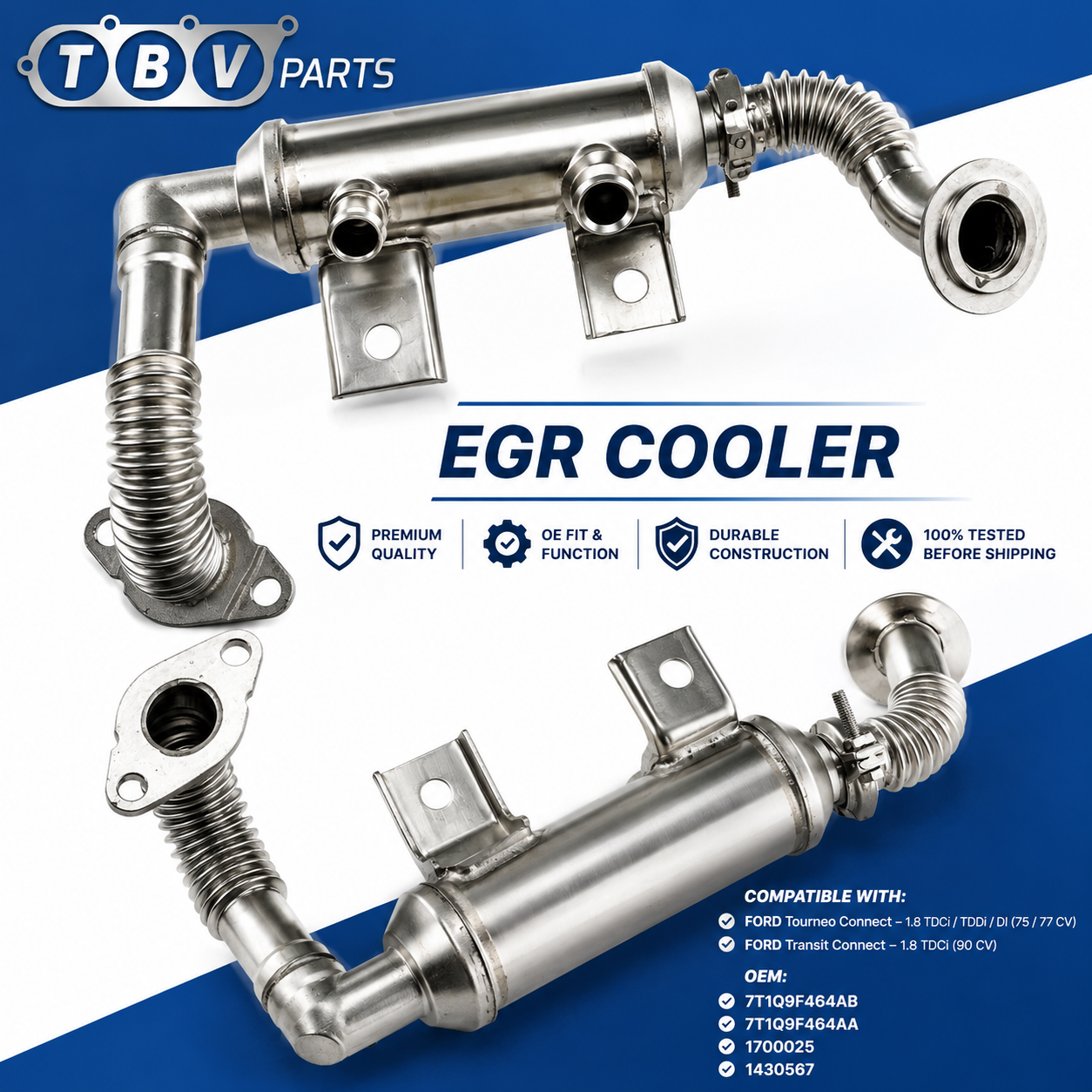 ENFRIADOR EGR FORD TRANSIT / TOURNEO CONNECT 1.8 TDCI 1430567 1700025 7T1Q9F464AA 7T1Q9F464AB