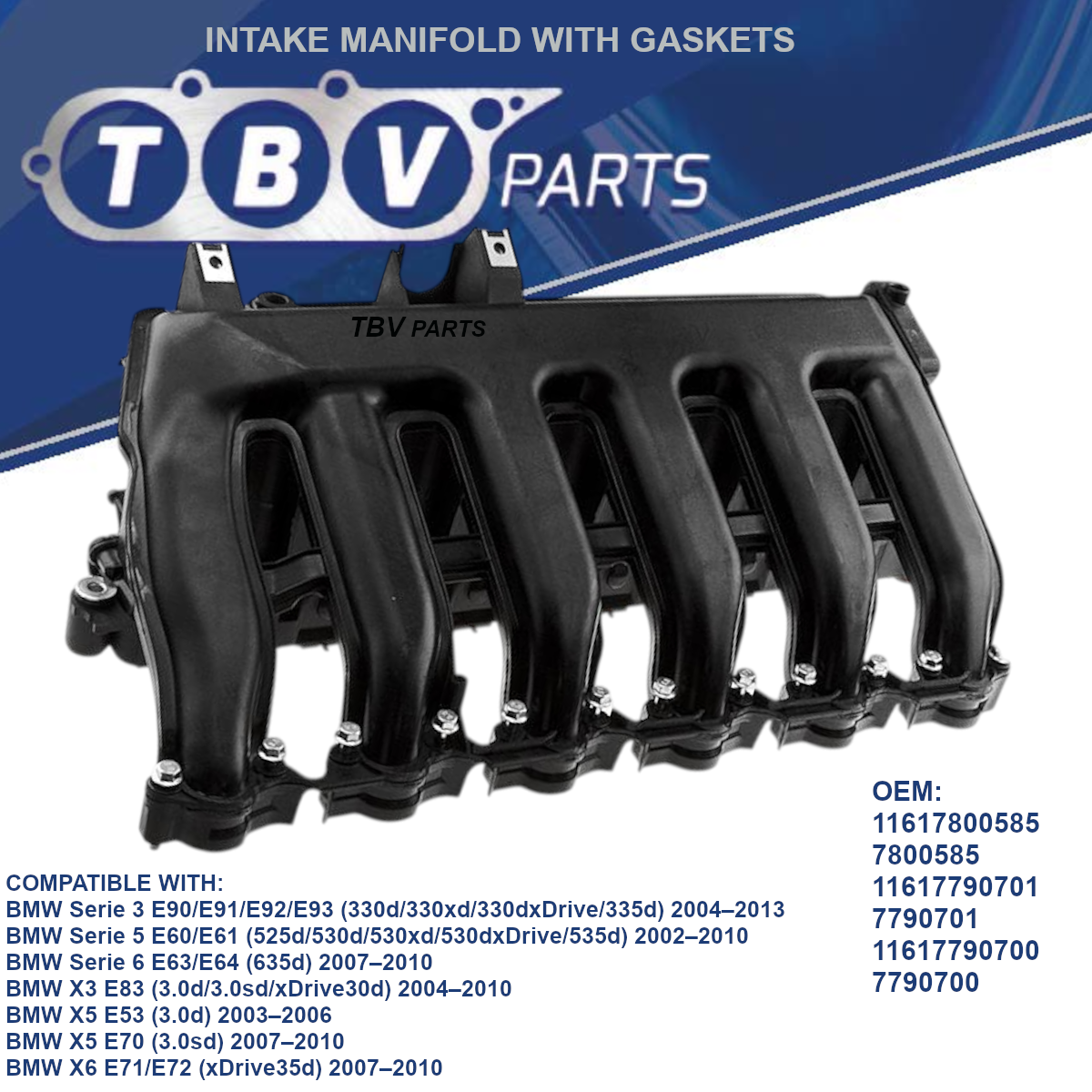 INTAKE MANIFOLD BMW 3 E90, 5 E60, X3 E83, X5 E53 11617800585 11617790701 11617790700