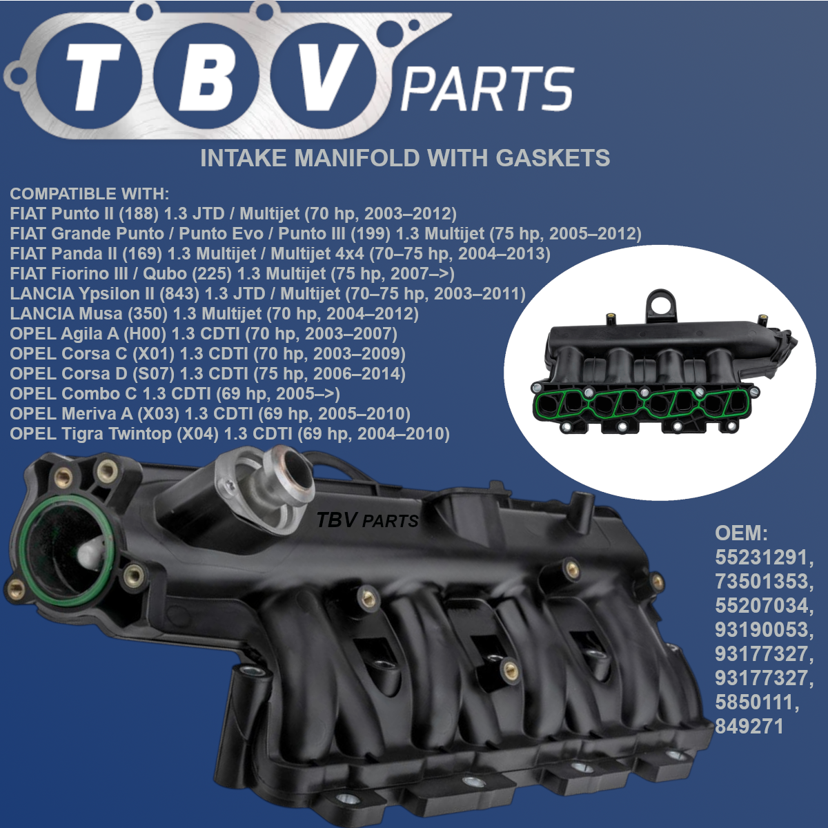 COLECTOR DE ADMISIÓN FIAT OPEL LANCIA 1.3 JTD / 1.3 D 55231291 73501353 0000073501353 55207034 93177327 849271 5850162 5850111