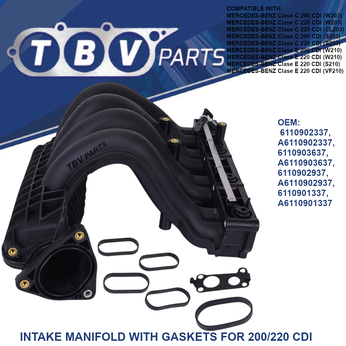 INTAKE MANIFOLD MERCEDES-BENZ C-CLASS-E 200/220 CDI A6110903637 A6110902937 A6110902337 A6110903637