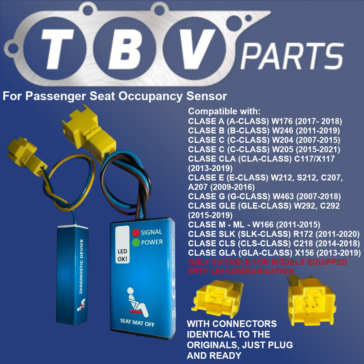 EMULADOR SENSOR OCUPACIÓN ASIENTO SRS / ESTERILLA AIRBAG MERCEDES BENZ CON COMUNICACION LIN W176 W246 W204 W205 C117 W212 W463 W292 W166 R172 X156 C218