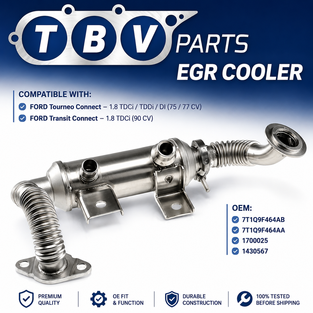 ENFRIADOR EGR FORD TRANSIT / TOURNEO CONNECT 1.8 TDCI 1430567 1700025 7T1Q9F464AA 7T1Q9F464AB