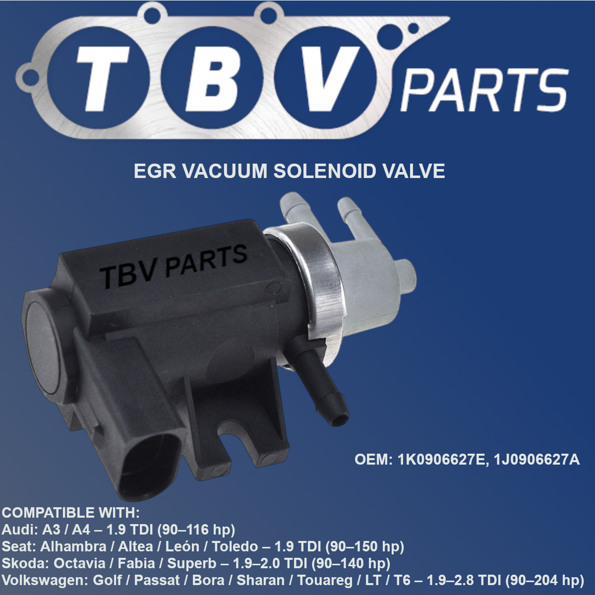VÁLVULA SOLENÓIDE DE TURBINA EGR AUDI SEAT SKODA VW 1.9 / 2.0TDI 1K0906627E 1J0906627A