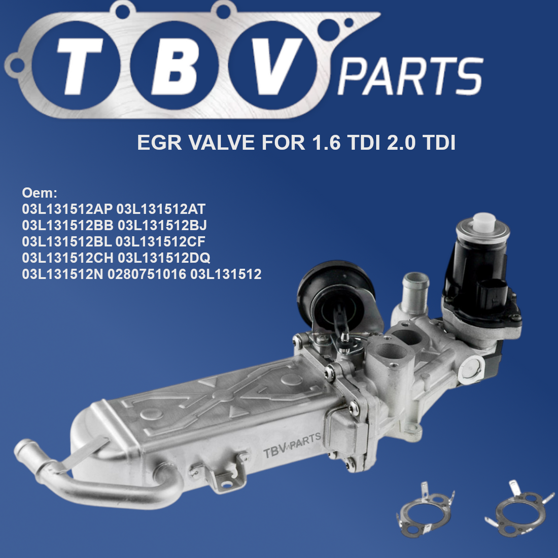 EGR VALVE SKODA 1.6 TDI 2.0 TDI CAY 03L131512CF 03L131512CH 03L131512DQ 03L131512N 03L131512AP 03L131512AT