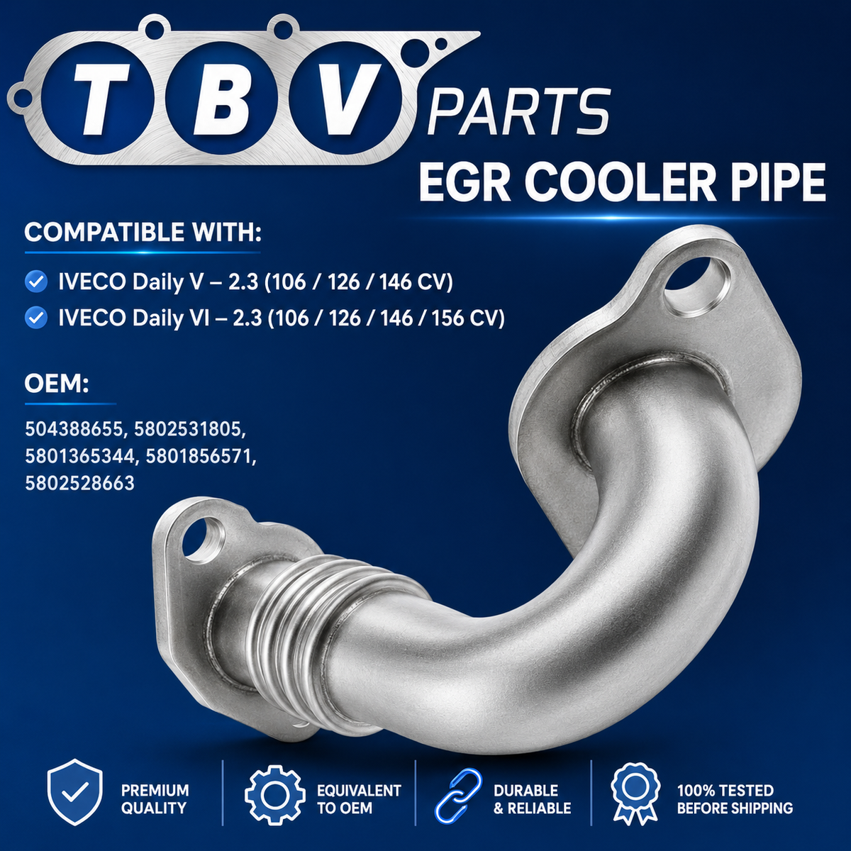 TUBO ENFRIADOR EGR IVECO DAILY 2.3D 504388655 5802531805 5801365344 5801856571 5802528663  7.24809.79.0