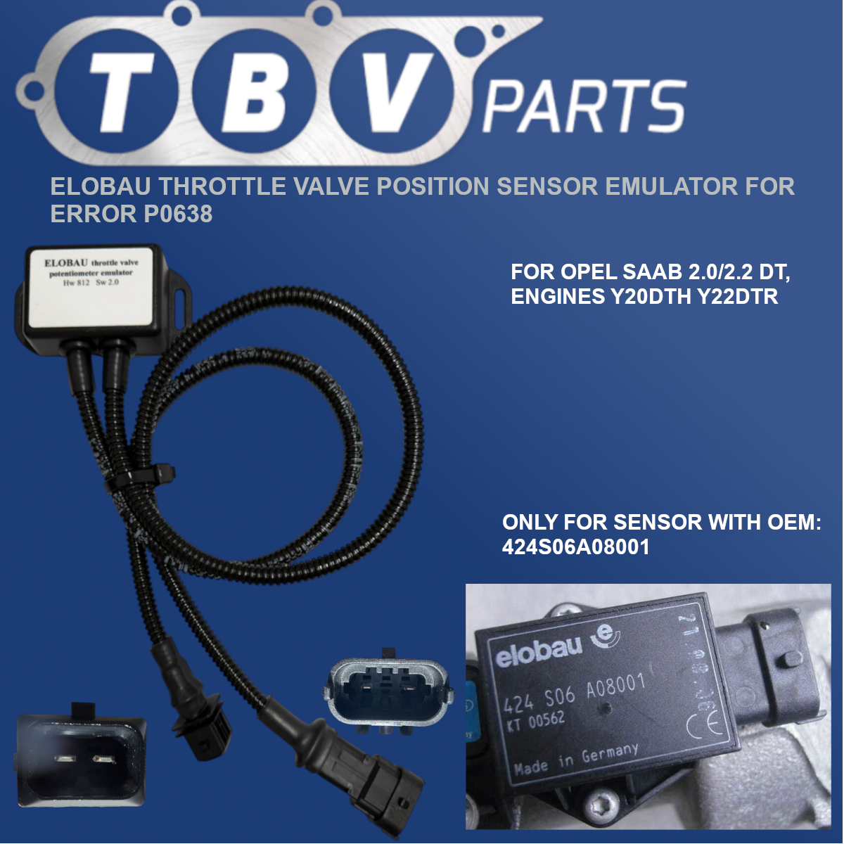 FALHA DE CANCELAMENTO DO EMULADOR P0638 SENSOR ELOBAU OPEL SAAB 2.0/2.0 DTI 424S06A08001