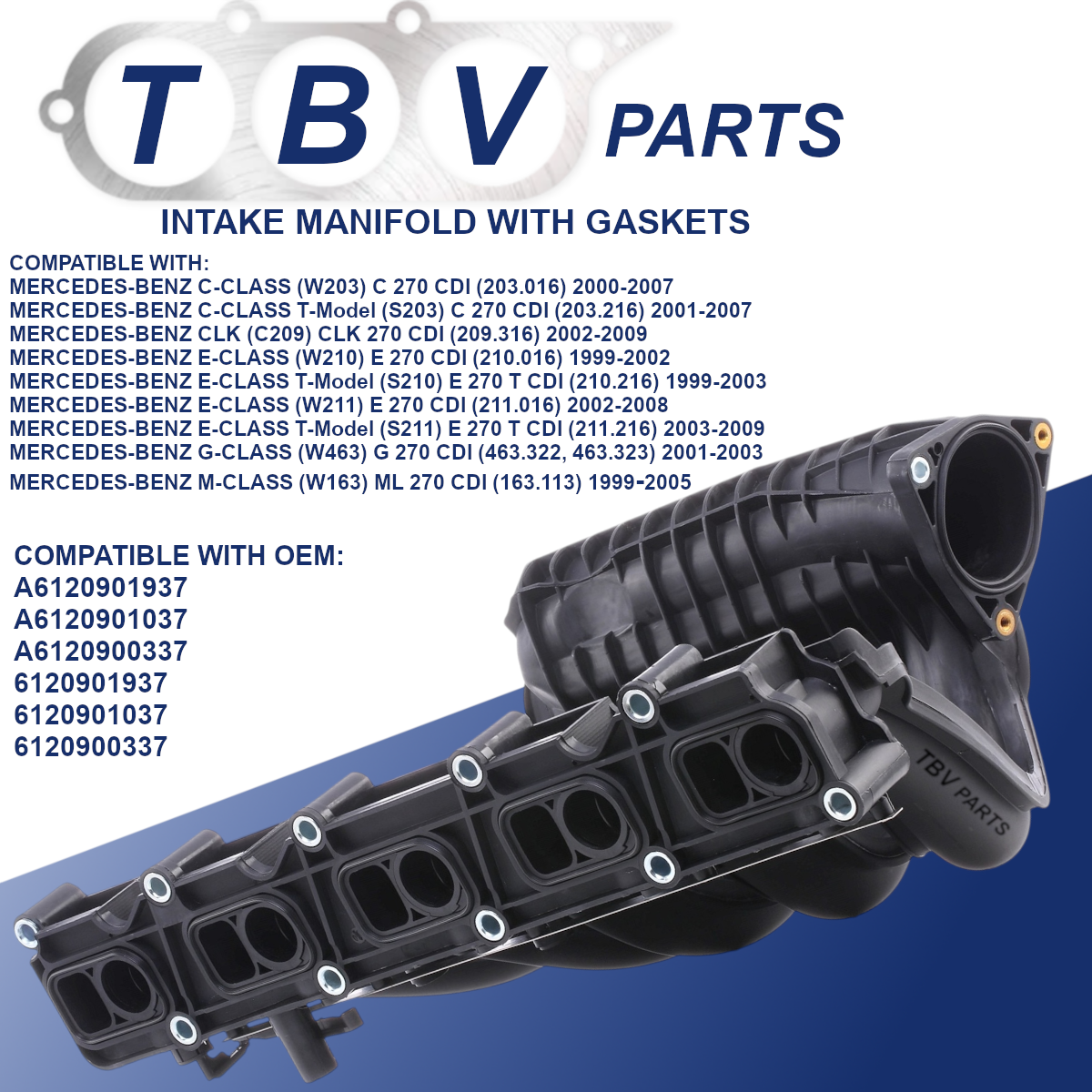INTAKE MANIFOLD MERCEDES-BENZ 270 CDI 6120900337 A6120900337 A6120901037 A6120901937 6120901037 6120901937