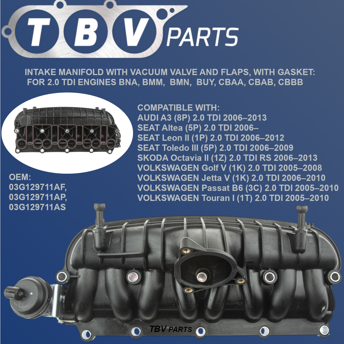 INTAKE MANIFOLD AUDI SKODA VW SEAT 2.0TDI BMN 03G129711AS 03G129711AF 03G129711AS