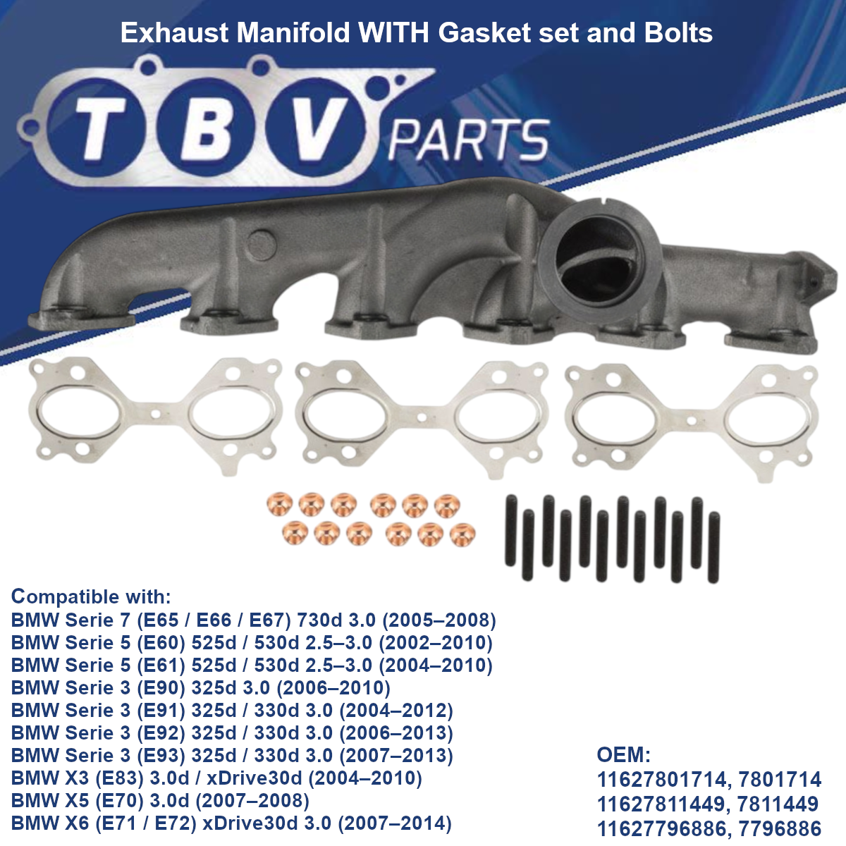 EXHAUST MANIFOLD BMW 325D 330D 525D 530D M57N2 11627801714 11627811449 11627796886 7801714 7811449 7796886